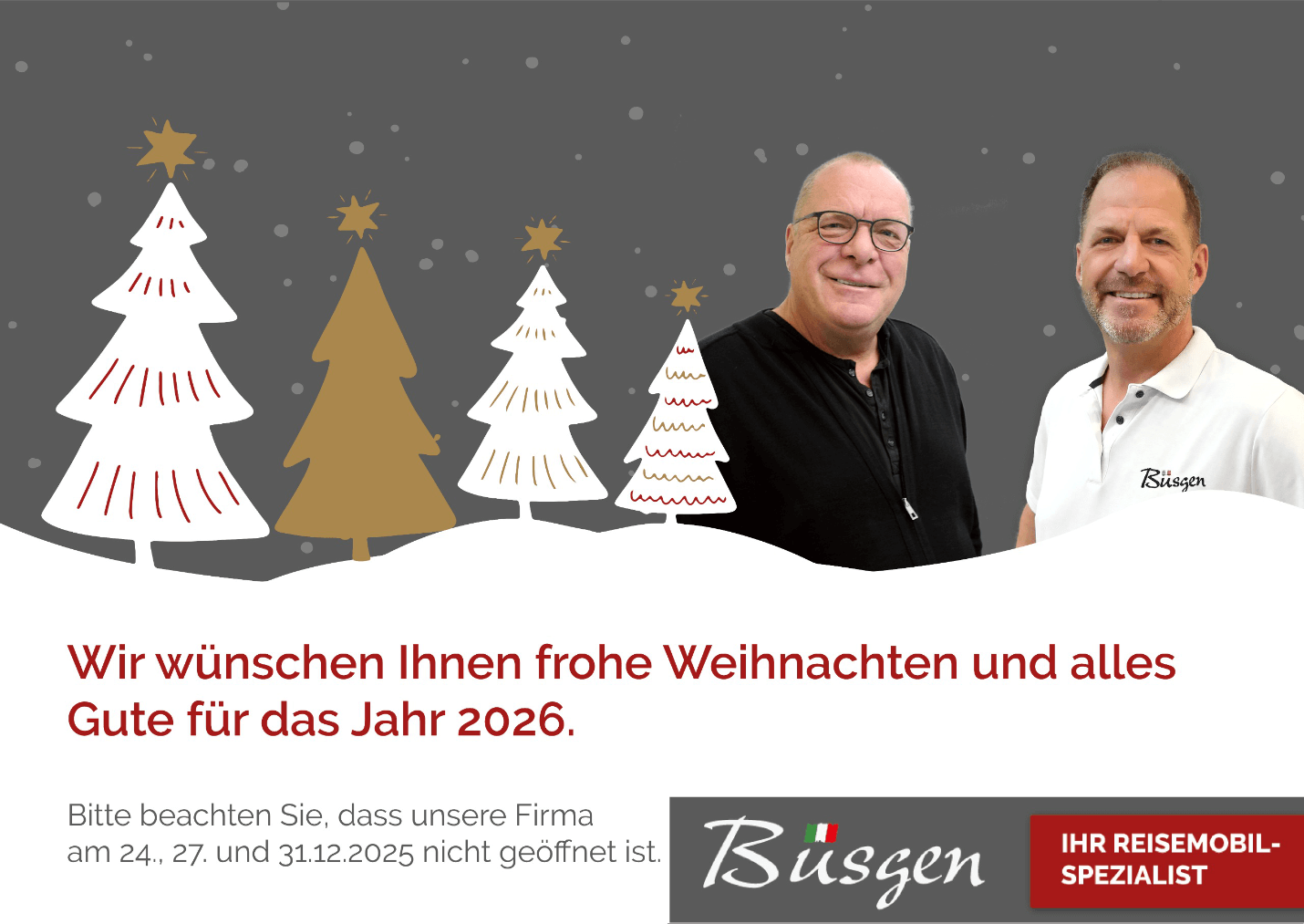 Wir wünschen Ihnen frohe Weihnachten und alles Gute für 2026. Info: Wir haben am 24. und 31. Dezember geschlossen!